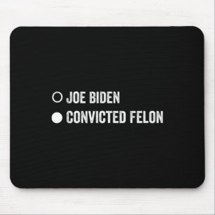 Tapis De Souris Felon Funny Pro Trump 2024