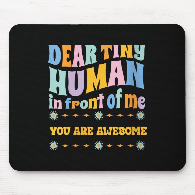 Tapis De Souris Femme _Cher Minuscule Homme Devant Moi Enseignant  (Devant)