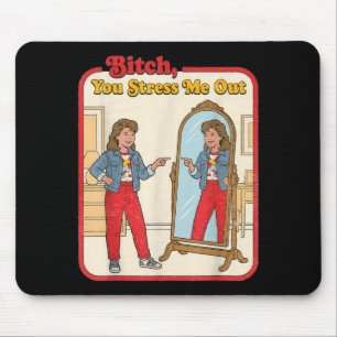Tapis De Souris Femme drôle et sarcastique sous pression Miroir Ré
