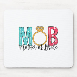 Tapis De Souris Femme mère de la mariée Mob Mog enterrement de vie