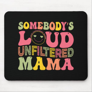 Tapis De Souris Fête des mères de maman non filtrées