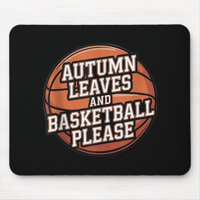 Tapis De Souris Feuilles D'Automne Et Basket-Ball S'Il Vous Plaît  (Devant)