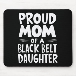 Tapis De Souris Fier Maman D'Une Fille De Ceinture Noire 11