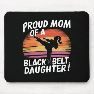 Tapis De Souris Fier Maman D'Une Fille De Ceinture Noire 13