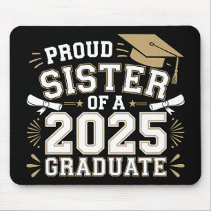 Tapis De Souris Fier Soeur D'Une Classe De 2025 Famille Diplômée