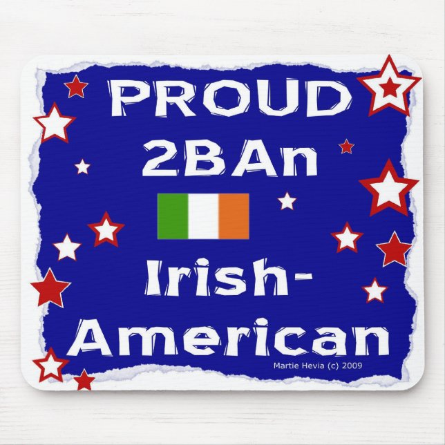 Tapis De Souris Fière 2B Un Irlandais-Américain - Mousepad (Devant)