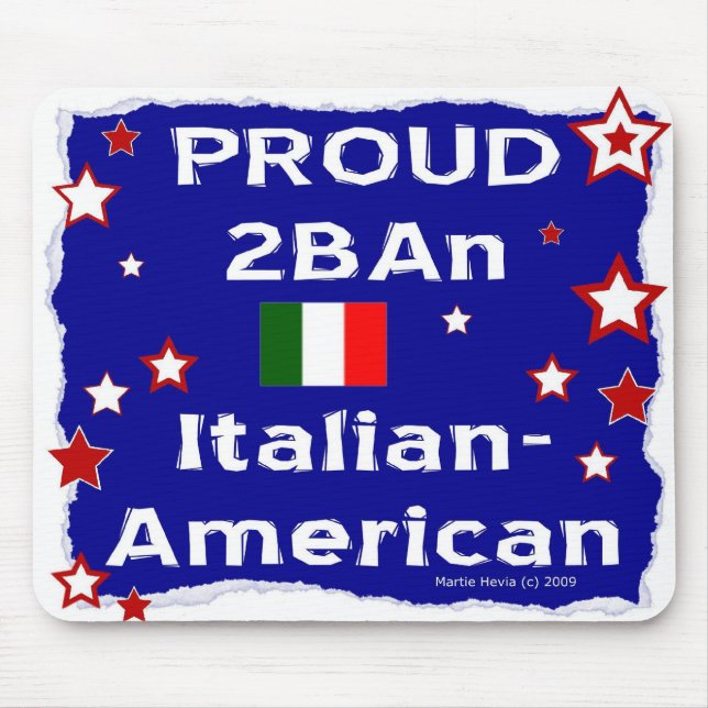 Tapis De Souris Fière 2B Un Italien-Américain - Mousepad (Devant)
