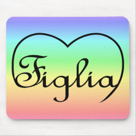 Tapis De Souris Figlia Fille Coeur arc-en-ciel italien
