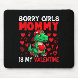 Tapis De Souris Filles Blague Drôle Maman Est Ma Saint-Valentin T-