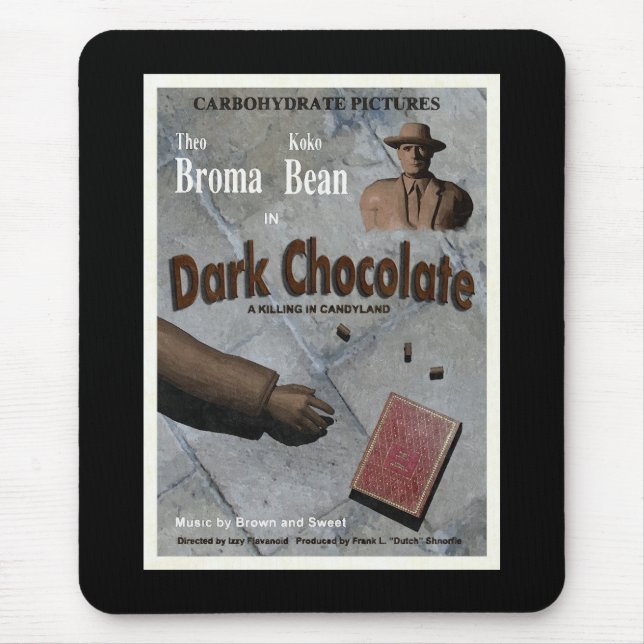 Tapis De Souris Film au Chocolat Noir (Devant)