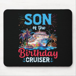 Tapis De Souris Fils De L'Anniversaire Cruiser Funny Cruise Annive