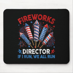 Tapis De Souris Fireworks Director I Run You Run Funny 4 juillet