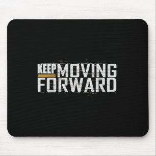 Tapis De Souris Fitness Gym Continuez D'Avancer (Art À L'Avant Et