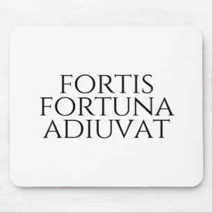 Tapis De Souris Fortis Fortuna Adiuvat