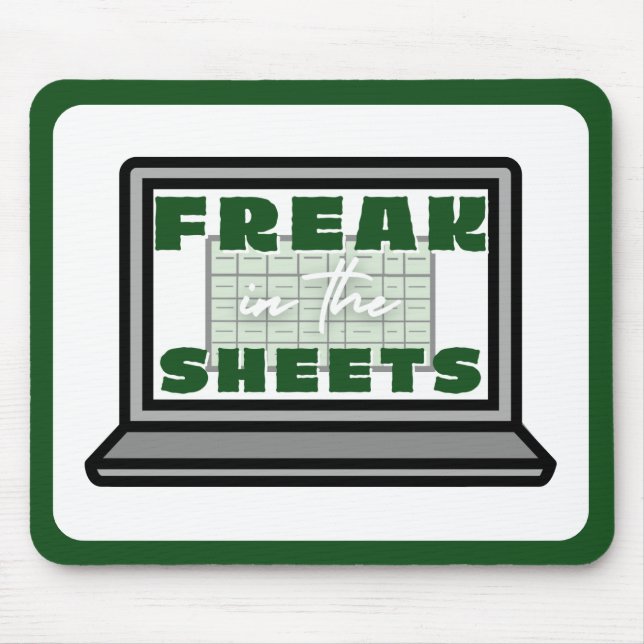 Tapis De Souris Freak dans les feuilles de calcul (Devant)