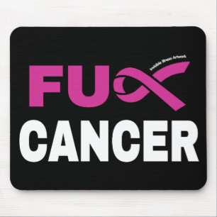 Tapis De Souris FU CANCER...Cancer du sein