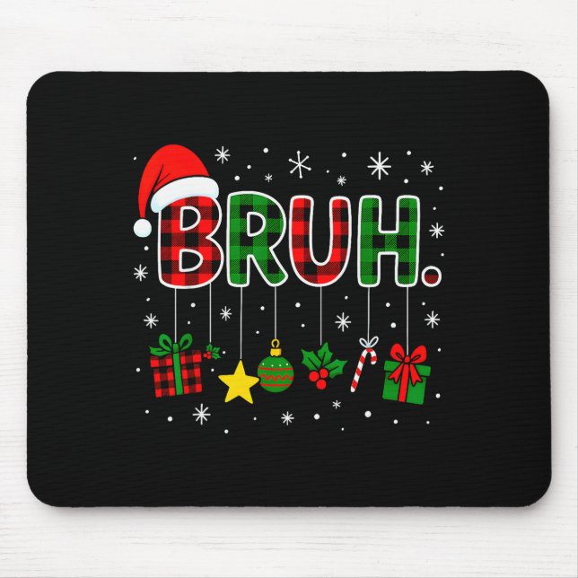 Tapis De Souris Funny Bruh Red Green Plaid Christmas Pajamas Teens (Devant)
