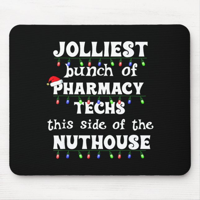 Tapis De Souris Funny Christmas Matching Group Work Pharmacy Techn (Devant)