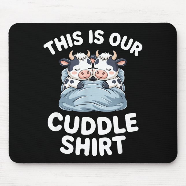 Tapis De Souris Funny Cow Couple Idea This Is Our Cuddle  (Devant)