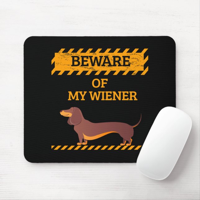Tapis De Souris Funny Dachshund Amoureux des chiens Méfiez-vous de (Avec souris)