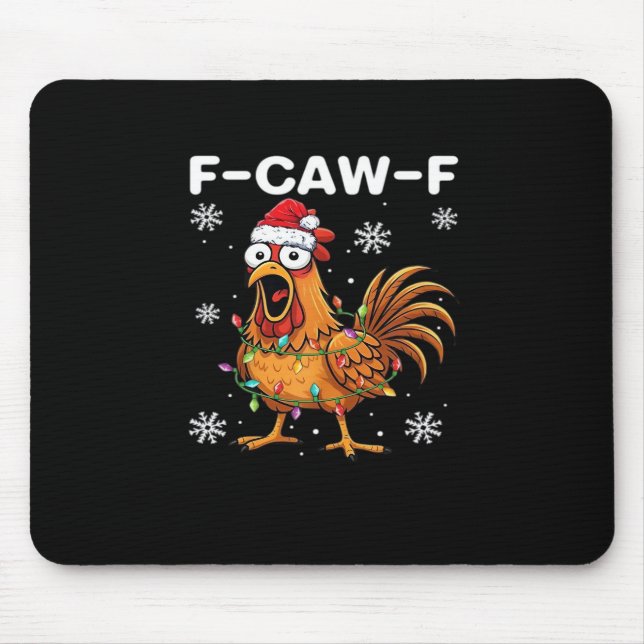 Tapis De Souris Funny F-Caw-F Christmas Chicken Classic (Devant)