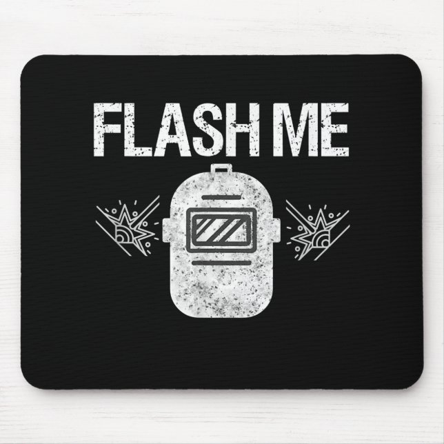 Tapis De Souris Funny Flash Me | Welder Welding Mask Venin (Devant)