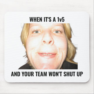 Tapis De Souris Funny Gamer 1v5 Meme Loud Team Mouse Pad