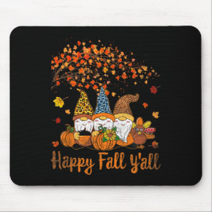 Tapis De Souris Funny Happy Fall Y'all Thanksgiving Gnomes Tree Pu