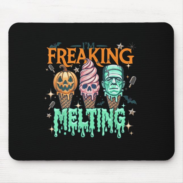 Tapis De Souris Funny Im Freakin Melting Frankenstein Monster Hall (Devant)