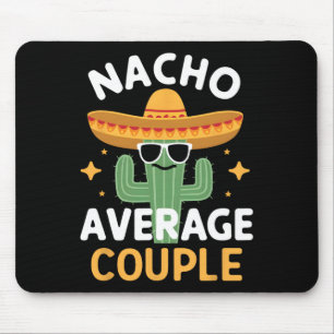 Tapis De Souris Funny Nacho Couple moyen Cinco De Mayo Mexo F F