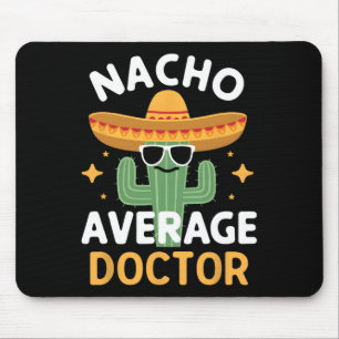 Tapis De Souris Funny Nacho Moyenne Docteur Cinco De Mayo Mexique 