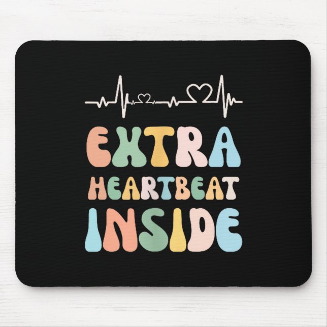 Tapis De Souris Funny New Mom Extra Heartbeat Inside Pregnancy Ann (Devant)