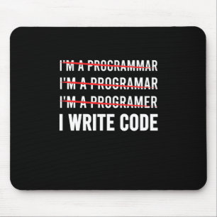 Tapis De Souris Funny Programmer I Wite Code