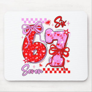Tapis De Souris Funny Valentine S Day 67 Meme 6 7 Arc De Valentin