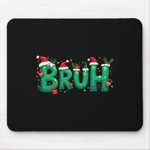 Tapis De Souris Funny Xmas Bruh