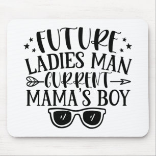 Tapis De Souris Future Ladies Man Current Mamas Boy