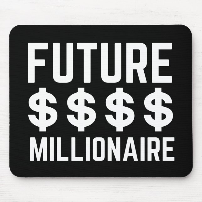 Tapis De Souris Future Millionaire (Devant)