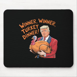 Tapis De Souris Gagnant Trump Drôle Gagnant Dîner de dinde Thanksg