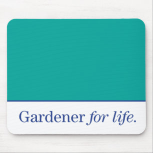 Tapis De Souris Gardener de la vie