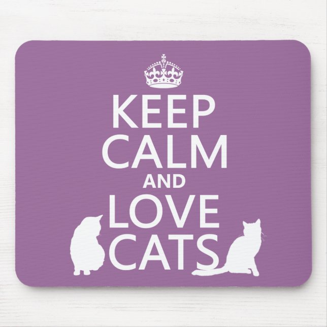 Tapis De Souris Gardez le calme et aimez les chats (Devant)