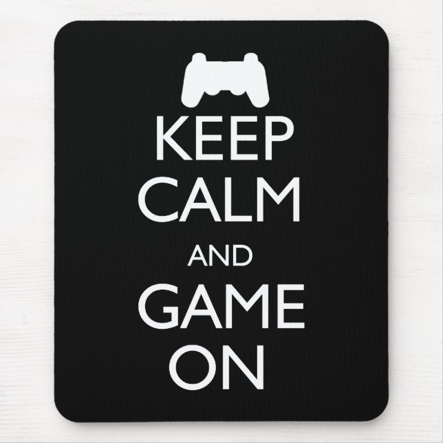 Tapis De Souris Gardez le calme et le jeu dessus (Devant)
