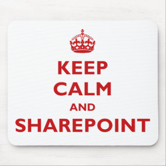 Tapis De Souris Gardez le calme et le SharePoint - le Mousepad