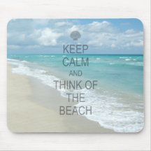 Gardez le calme et pensez à la plage