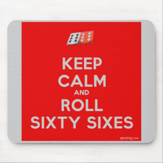 Tapis De Souris Gardez le calme et roulez soixante Sixes Mousepad