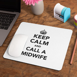 Tapis De Souris Gardez votre calme et appelez une sage-femme