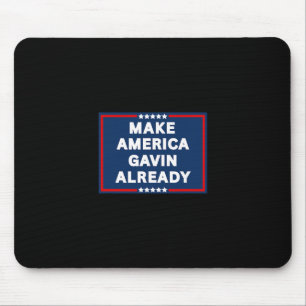 Tapis De Souris Gavin Newsom Faire de l'Amérique Gavin Déjà Drôle