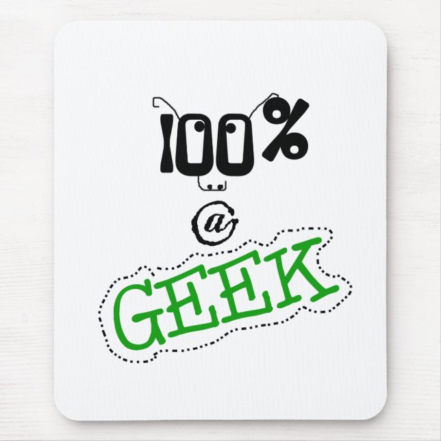 Tapis De Souris Geek de 100 pour cent (Devant)