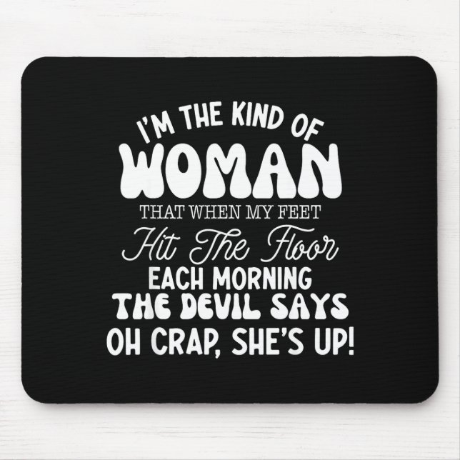 Tapis De Souris Gift For Women Motivational Quote Confident Woman  (Devant)
