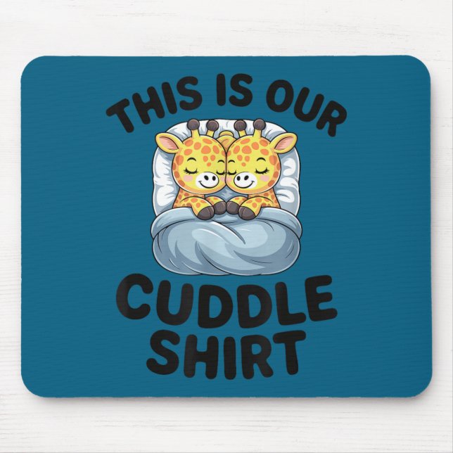 Tapis De Souris Giraffe Couple Cute Love This Is Our Cuddle  (Devant)