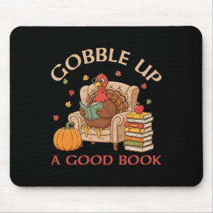 Tapis De Souris Gober un bon livre Dinde Lecture Livre Action de g